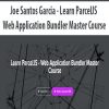Joe Santos Garcia – Learn ParcelJS – Web Application Bundler Master Course | Available Now !