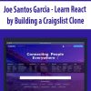 Joe Santos Garcia – Learn React by Building a Craigslist Clone | Available Now !