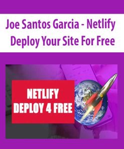 Joe Santos Garcia – Netlify – Deploy Your Site For Free | Available Now !