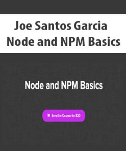 Joe Santos Garcia – Node and NPM Basics | Available Now !
