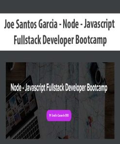 Joe Santos Garcia – Node – Javascript Fullstack Developer Bootcamp | Available Now !