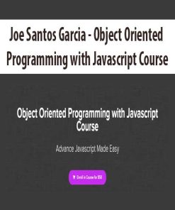 Joe Santos Garcia – Object Oriented Programming with Javascript Course | Available Now !