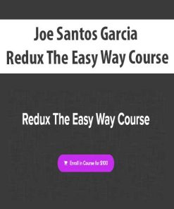 Joe Santos Garcia – Redux The Easy Way Course | Available Now !