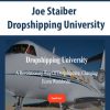 Joe Staiber – Dropshipping University| Available Now !