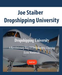 Joe Staiber – Dropshipping University| Available Now !