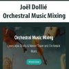 Joël Dollié – Orchestral Music Mixing | Available Now !