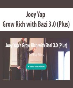 Joey Yap – Grow Rich with Bazi 3.0 (Plus) | Available Now !