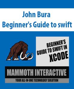 John Bura – Beginner’s Guide to swift | Available Now !