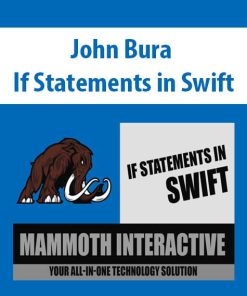 John Bura – If Statements in Swift | Available Now !