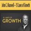 John C. Maxwell – 15 Laws of Growth Online Course | Available Now !