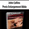 John Collins – Penis Enlargement Bible | Available Now !