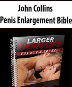 John Collins – Penis Enlargement Bible | Available Now !