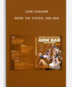 John Danaher – Enter The System Arm Bar | Available Now !
