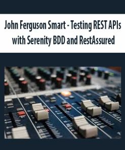 John Ferguson Smart – Testing REST APIs with Serenity BDD and RestAssured | Available Now !