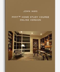 John Iams – PRRT™ Home Study Course – Online Version | Available Now !