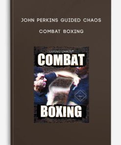 John Perkins Guided Chaos Combat Boxing 2 | Available Now !