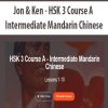 Jon & Ken – HSK 3 Course A – Intermediate Mandarin Chinese | Available Now !