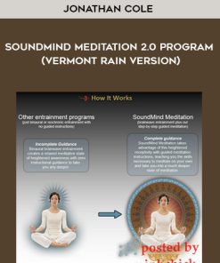 Jonathan Cole – SoundMind Meditation 2.0 Program (Vermont Rain Version) | Available Now !