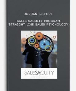 Sales Sacuity Program (Straight Line Sales Psychology) – Jordan Belfort | Available Now !