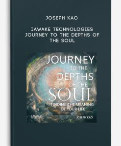 Joseph Kao – iAwake Technologies – Journey to the Depths of the Soul | Available Now !