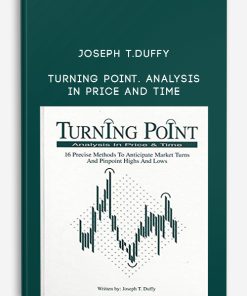 Joseph T.Duffy – Turning Point. Analysis in Price and Time | Available Now !