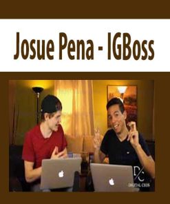 Josue Pena – IGBoss | Available Now !