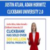 JUSTIN ATLAN, ADAM HORWITZ – CLICKBANK UNIVERSITY 2.0 | Available Now !