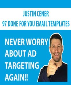 JUSTIN CENER – 97 DONE FOR YOU EMAIL TEMPLATES | Available Now !