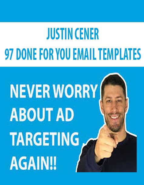 JUSTIN CENER – 97 DONE FOR YOU EMAIL TEMPLATES | Available Now !