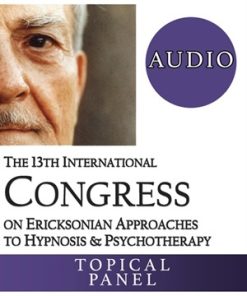 IC19 Topical Panel 02 – MindBodyMedical Hypnosis – Helen Erickson, Jeffrey Feldman, Neil Fiore, Marc Oster | Available Now !