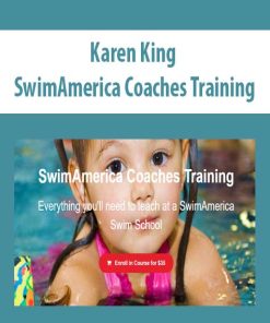 Karen King – SwimAmerica Coaches Training | Available Now !