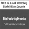 Kasim KM & Jacob Rothenberg – Elite Publishing Dynamics | Available Now !