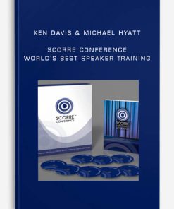 Michael Hyatt – SCORRE Conference – World’s Best Speaker Training | Available Now !