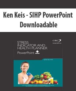 Ken Keis – SIHP PowerPoint Downloadable | Available Now !