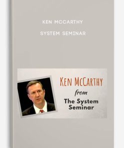 Ken McCarthy – System Seminar 2009 | Available Now !