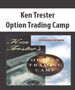 Ken Trester – Option Trading Camp | Available Now !