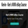 Kevin – Kev’s MINI eBay Course | Available Now !