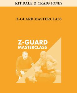 KIT DALE & CRAIG JONES – Z-GUARD MASTERCLASS | Available Now !