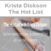 Krista Dickson – The Hot List | Available Now !