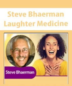 Laughter Medicine – Steve Bhaerman | Available Now !