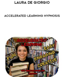 Laura De Giorgio – Accelerated Learning Hypnosis | Available Now !