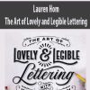 Lauren Hom – The Art of Lovely and Legible Lettering | Available Now !