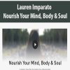 Lauren Imparato – Nourish Your Mind, Body & Soul | Available Now !