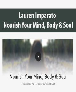 Lauren Imparato – Nourish Your Mind, Body & Soul | Available Now !