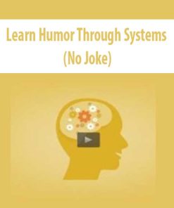 Learn Humor Through Systems (No Joke) – Timothy Kenny | Available Now !