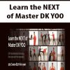 Learn the NEXT of Master DK YOO ( ENGLISH SUBTITLE ONLY) | Available Now !