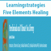 Learningstrategies – Five Elements Healing | Available Now !