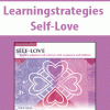 Learningstrategies – Self-Love | Available Now !