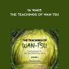 Leigh Spusta – iA wake – The Teachings of Wan-Tsu | Available Now !