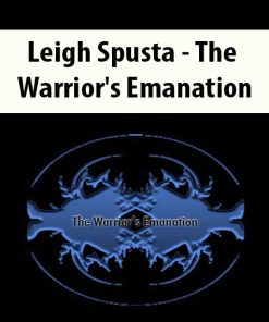 Leigh Spusta – The Warrior’s Emanation | Available Now !